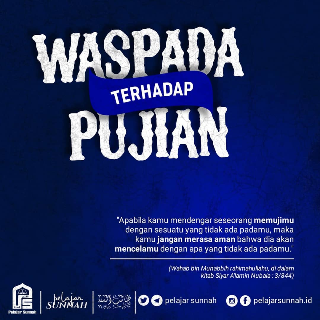 Waspada Terhadap Pujian Wahab Bin Munabbih Rahimahullahu اذا سمعت الرجل Fitra Dev